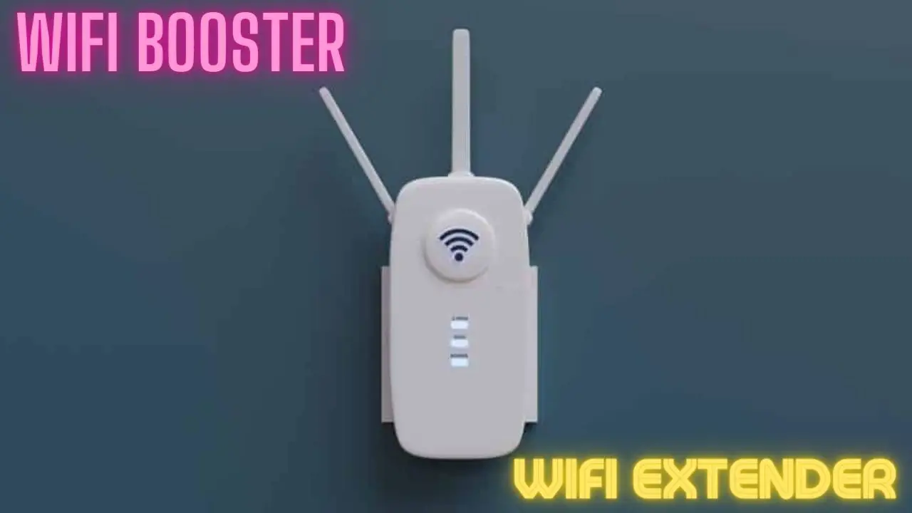 WiFI Booster vs wifi extender
