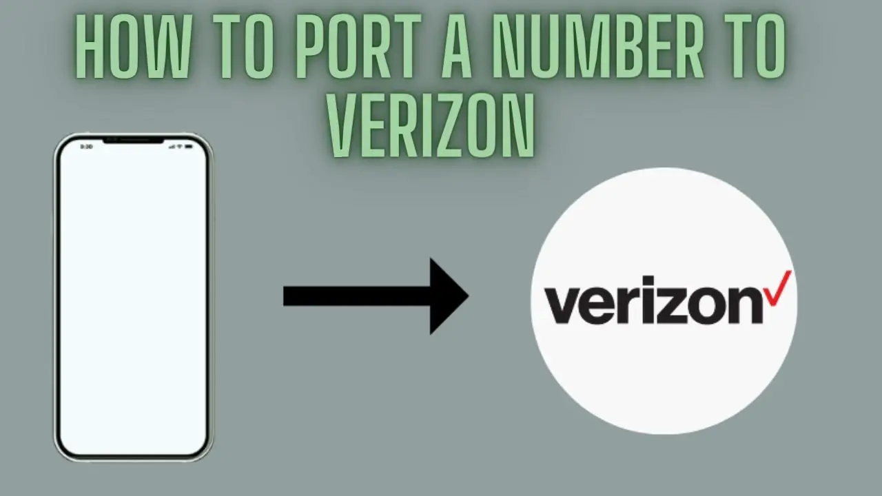 How to Port a Number to Verizon